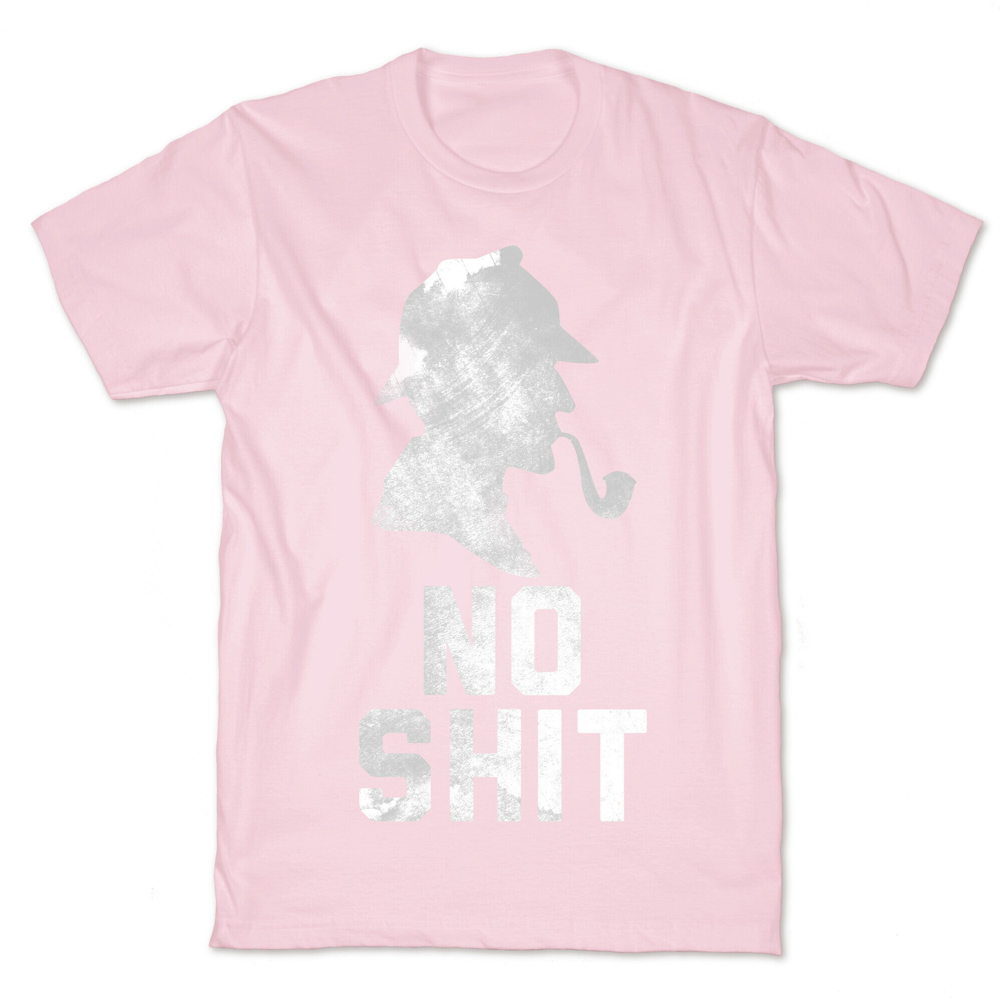 No Shit, Sherlock T-Shirt
